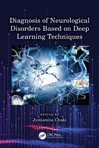 Abbildung von: Diagnosis of Neurological Disorders Based on Deep Learning Techniques - CRC Press