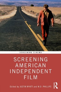 Abbildung von: Screening American Independent Film - Routledge