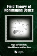 Cover: Field Theory of Nonimaging Optics - CRC Press