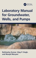 Cover: Laboratory Manual for Groundwater, Wells, and Pumps - CRC Press