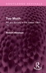 Cover: Too Much - Routledge