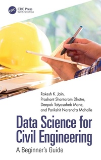 Enlarge image Cover: Data Science for Civil Engineering - CRC Press