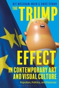 Cover: The Trump Effect in Contemporary Art and Visual Culture - Bloomsbury Visual Arts