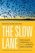 Cover: The Slow Lane - Berrett-Koehler Publishers