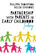 Cover: Partnership With Parents in Early Childhood Today - Learning Matters Ltd