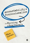 Cover: Accountability and Professionalism in Nursing and Healthcare - SAGE Publications Ltd