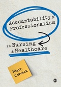Cover: Accountability and Professionalism in Nursing and Healthcare - SAGE Publications Ltd
