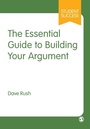 Cover: The Essential Guide to Building Your Argument - SAGE Publications Ltd