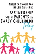 Cover: Partnership With Parents in Early Childhood Today - SAGE Publications Ltd