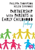 Cover: Partnership With Parents in Early Childhood Today - SAGE Publications Ltd
