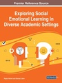 Cover: Exploring Social Emotional Learning in Diverse Academic Settings - IGI Global