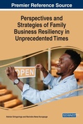 Cover: Perspectives and Strategies of Family Business Resiliency in Unprecedented Times - IGI Global