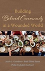 Cover: Building Beloved Community in a Wounded World - Cascade Books