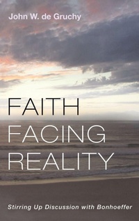 Enlarge image Cover: Faith Facing Reality - Cascade Books