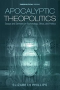 Cover: Apocalyptic Theopolitics - Wipf and Stock Publishers