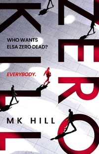 Abbildung von: Zero Kill - Head of Zeus -- an Aries Book