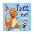 Cover: When a T-Rex Comes to Play - Bookoli Limited