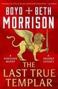 Cover: The Last True Templar - Head of Zeus -- an Aries Book