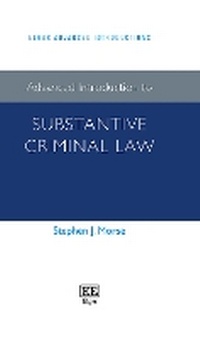 Enlarge image Cover: Advanced Introduction to Substantive Criminal Law - Edward Elgar Publishing