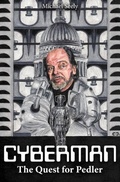 Cover: Cybermen - The Quest for Pedler - Fantom Films Limited