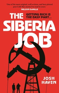 Abbildung von: The Siberia Job - Head of Zeus -- an Aries Book