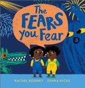 Cover: The Fears You Fear - Andersen Press Ltd