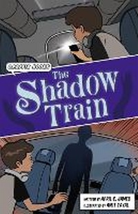 Enlarge image Cover: The Shadow Train - Maverick Arts Publishing