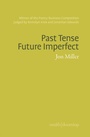 Cover: Past Tense Future Imperfect - The Poetry Business