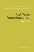 Cover: Past Tense Future Imperfect - The Poetry Business