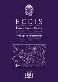 Enlarge image Cover: ECDIS Procedures Guide 2022-2023 Edition, Volumes 1 and 2 - Witherby Seamanship International Ltd