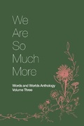 Cover: We Are So Much More: Anthology Volume Three 3 - Fingermouse Books