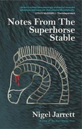 Cover: Notes From The Superhorse Stable - Saron Publishing