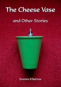 Enlarge image Cover: The Cheese Vase - Shieldcrest Publishing