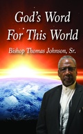 Cover: God's Word For This World - J Merrill Publishing Inc