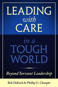 Abbildung von: Leading with Care in a Tough World - Rodin Books
