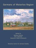 Cover: Germans of Waterloo Region, Canada - Petra Books
