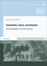 Abbildung von: Comoedien, Curen, Correctionen - Franz Steiner Verlag