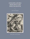 Cover: Johann Georg Bergm&uuml;ller Druckgrafik - Books on Demand