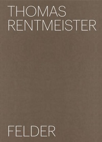 Enlarge image Cover: Thomas Rentmeister - Hatje Cantz Verlag