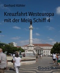 Cover: Kreuzfahrt Westeuropa mit der Mein Schiff 4 - BookRix