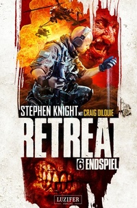 Abbildung von: ENDSPIEL (Retreat 6) - Luzifer-Verlag