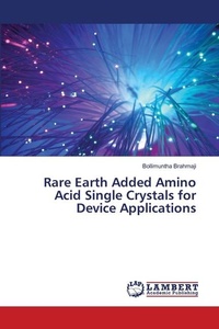 Abbildung von: Rare Earth Added Amino Acid Single Crystals for Device Applications - International Book Market Service Ltd