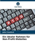 Cover: Ein idealer Rahmen fuer Non-Profit-Websites - Verlag Unser Wissen