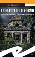 Cover: I delitti di Livorno - Fratelli Frilli Editori