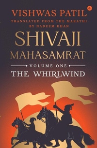 Enlarge image Cover: The Whirlwind (Shivaji Mahasamrat Series): 1 - Eka