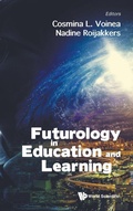 Cover: Futurology In Education And Learning - World Scientific Publishing Co Pte Ltd