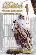 Cover: Delilah (Women in the West Adventure Series, #1) - WordCrafter Press