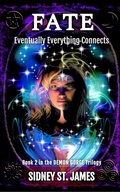Cover: Fate - Eventually Everything Connects (Demon Gorge Trilogy, #2) - Beebop Publishing Group