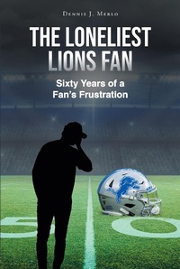 Abbildung von: The Loneliest Lions Fan - Page Publishing, Inc.