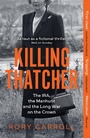 Cover: Killing Thatcher - Mudlark